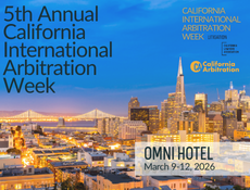 California International Arbitration Week