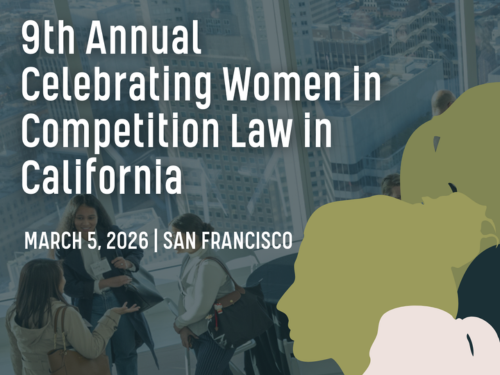 9th annual celebrating women in competition law in california
