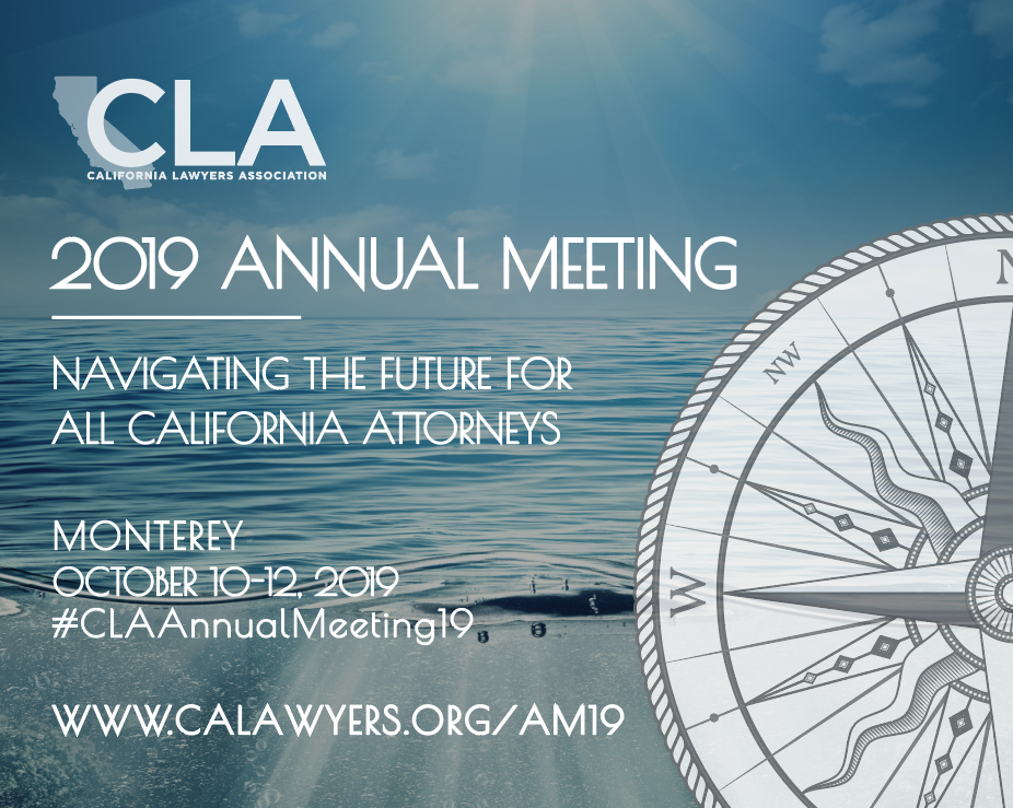 2019 Annual Meeting - California Lawyers Association