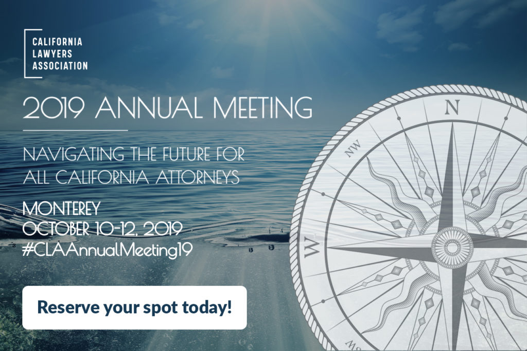 Graphic for 2019 Annual Meeting "Navigating the Future for All California Attorneys" in Monterey, October 10-12