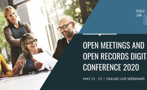 Open Meetings and Open Records Digital Conference is May 11-15. Join us!