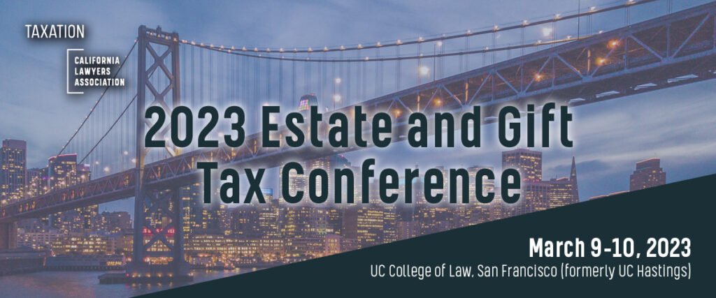 2023 Estate and Gift Tax Conference