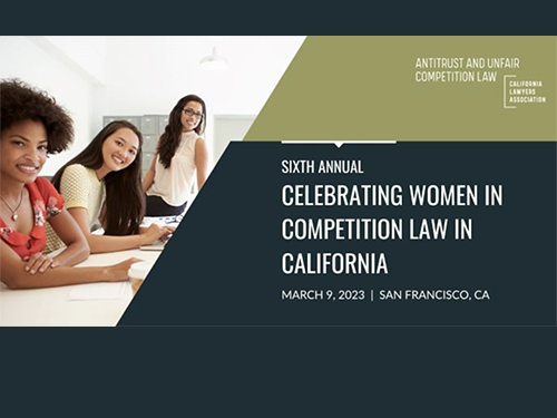 Celebrating Women in Competition Law in California