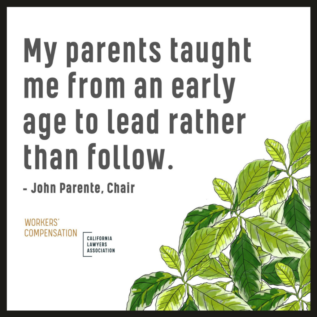 Quote by John Parente: "My parents taught me from an early age to lead rather than to follow."