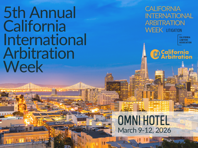 5th Annual California International Arbitration Week