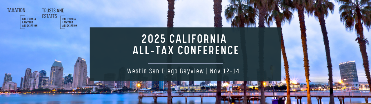 2025 Annual Meeting Tax Bar and Tax Policy Conference