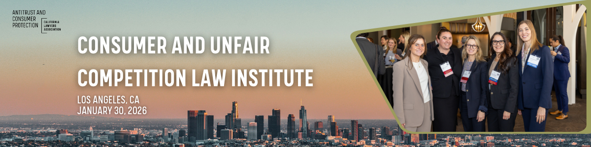 2026 Consumer and Unfair Competition Law Institute