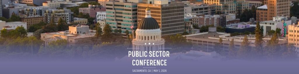 Public Sector Conference 
Sacramento, CA | May 1, 2026