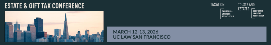 2026 Tax multi day estate and gift tax conference